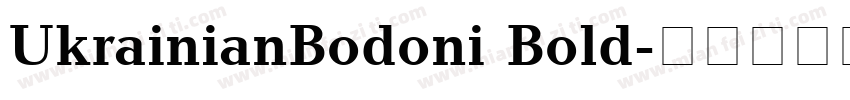 UkrainianBodoni Bold字体转换